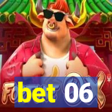 bet 06